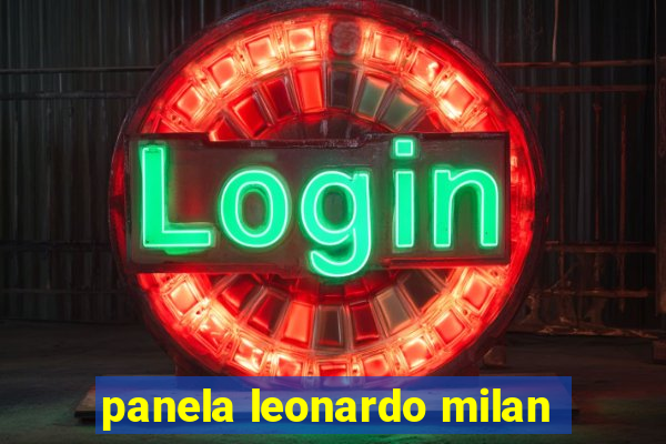 panela leonardo milan