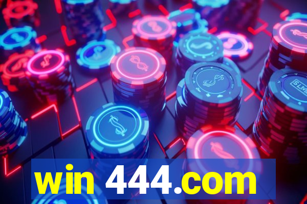 win 444.com