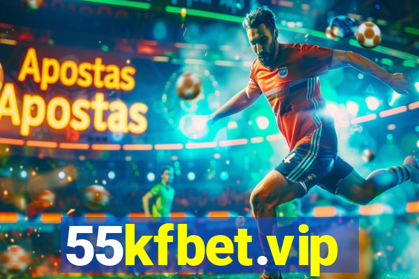 55kfbet.vip