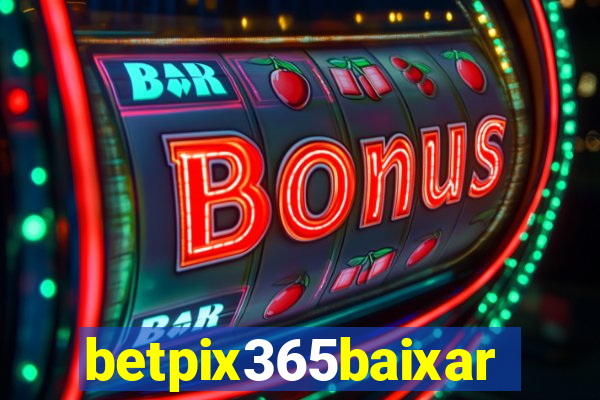 betpix365baixar