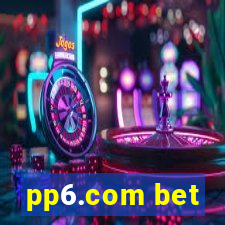 pp6.com bet