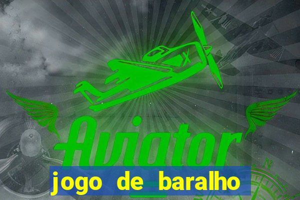 jogo de baralho valendo dinheiro