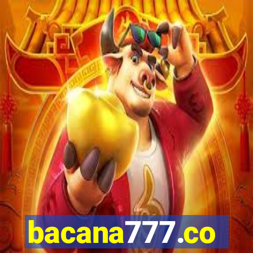 bacana777.co