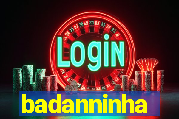 badanninha