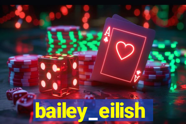 bailey_eilish