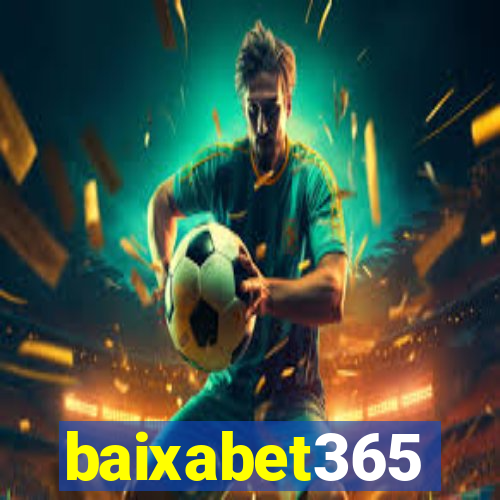 baixabet365