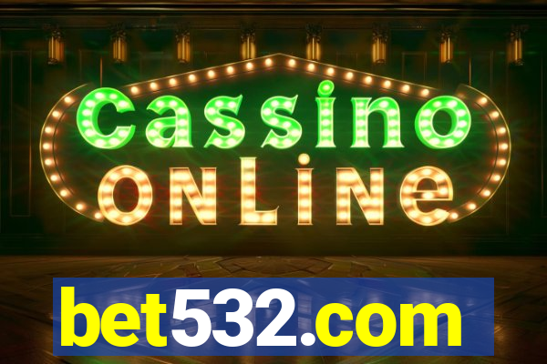 bet532.com