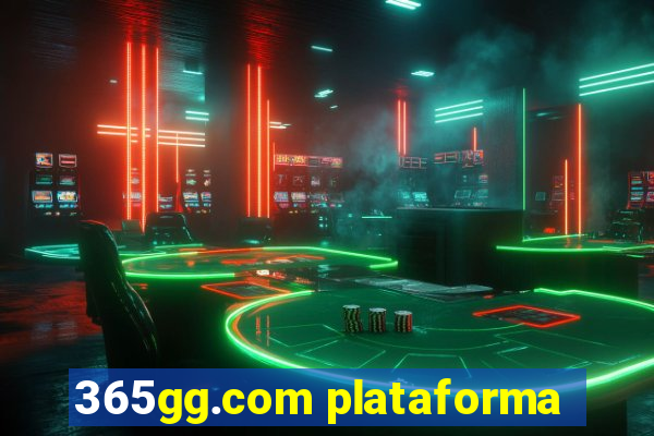 365gg.com plataforma