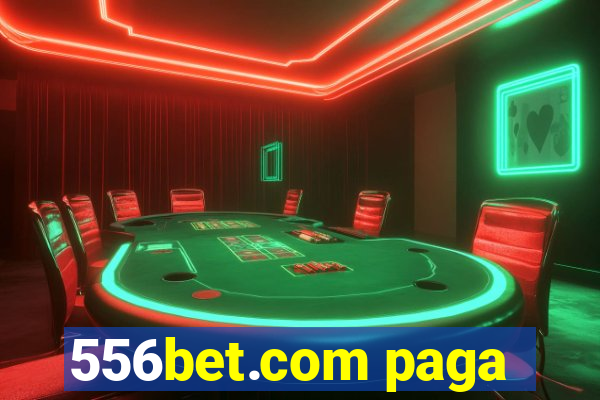 556bet.com paga