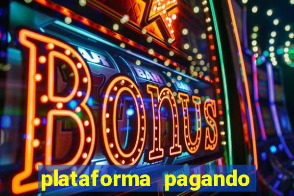 plataforma pagando fortune tiger