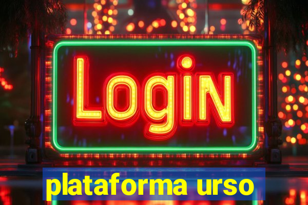 plataforma urso