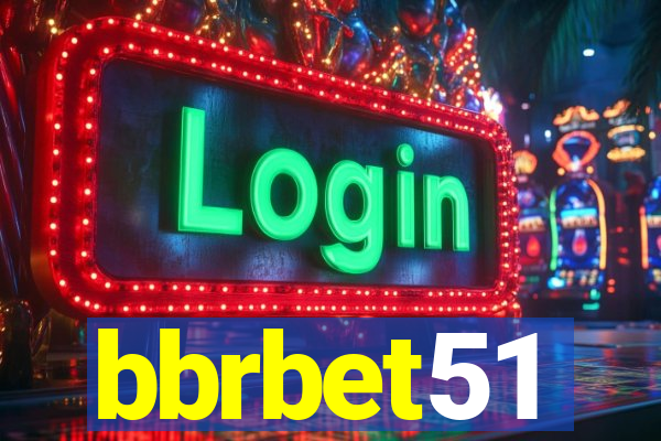 bbrbet51