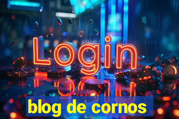 blog de cornos