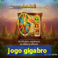 jogo gigabro