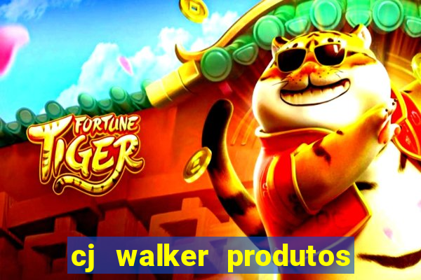 cj walker produtos onde comprar