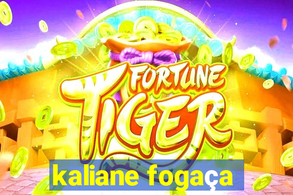 kaliane fogaça