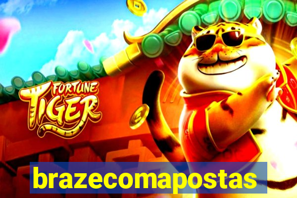 brazecomapostas