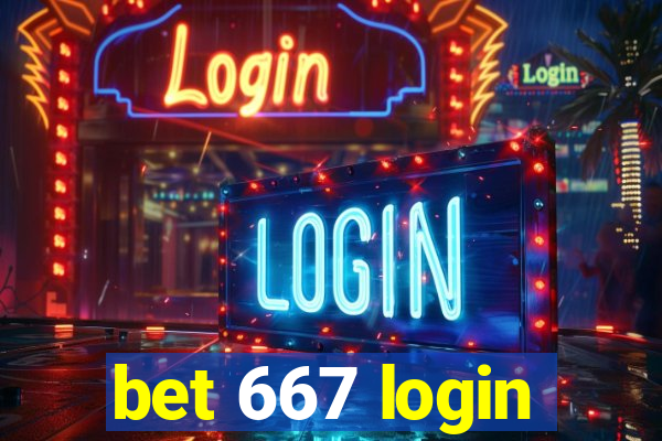 bet 667 login