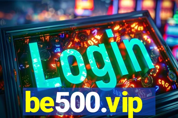 be500.vip