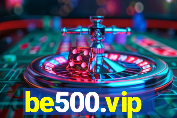 be500.vip