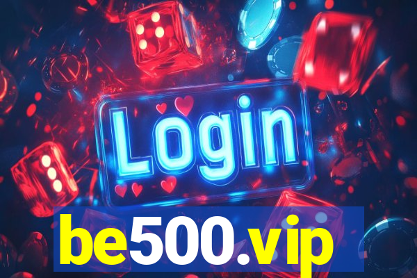 be500.vip