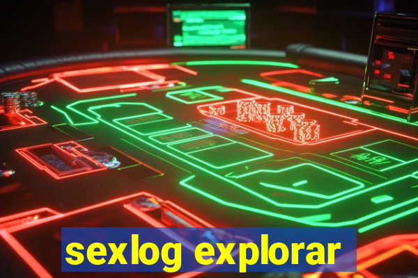 sexlog explorar