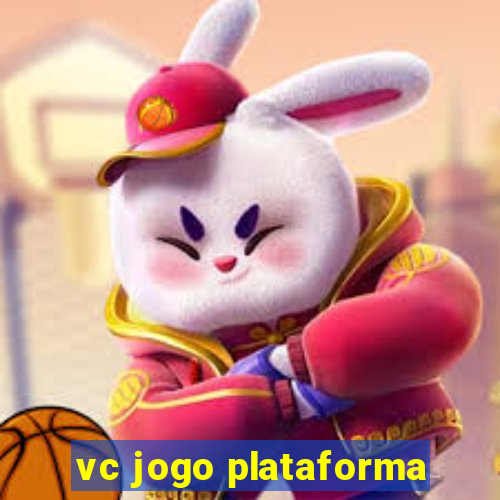 vc jogo plataforma