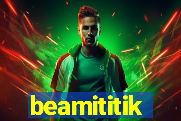 beamititik