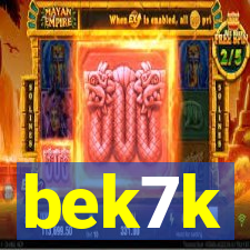 bek7k