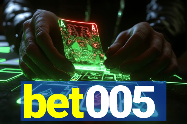 bet005