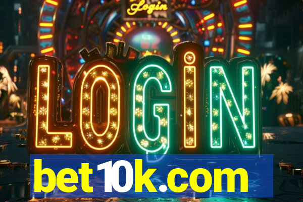 bet10k.com