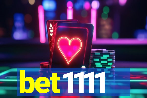 bet1111