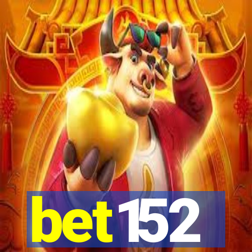 bet152