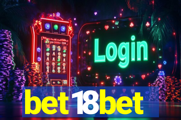 bet18bet