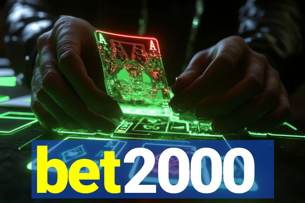 bet2000