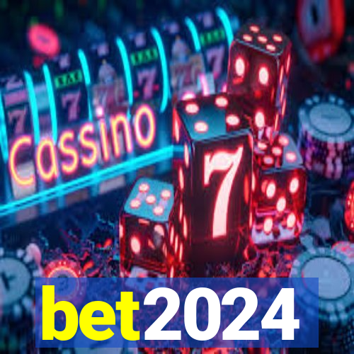 bet2024