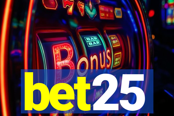 bet25