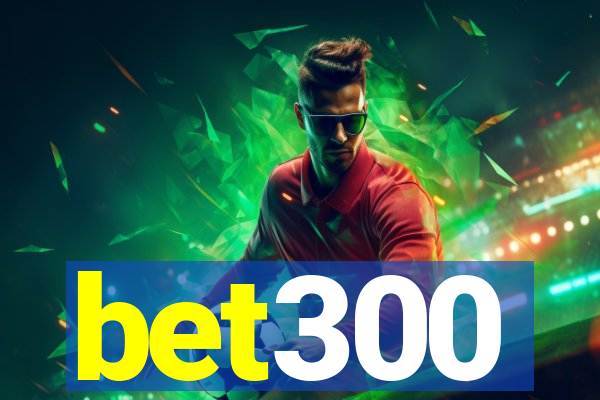 bet300