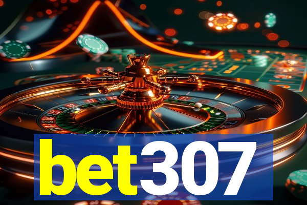 bet307