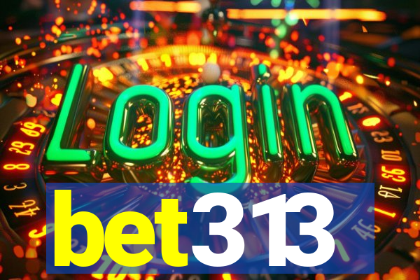 bet313