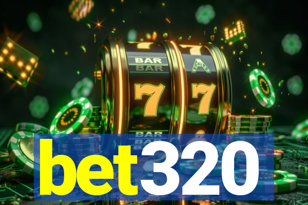 bet320