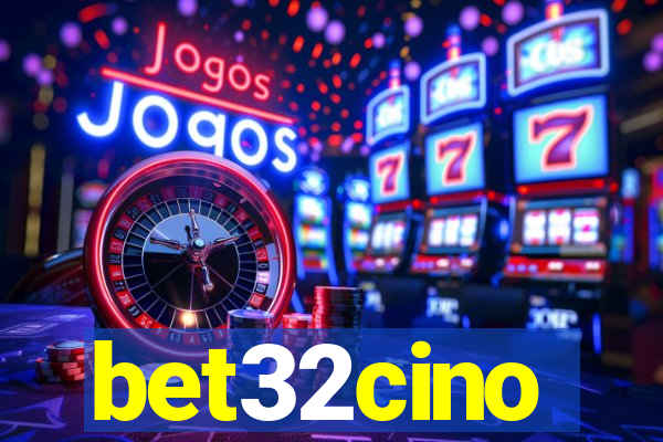 bet32cino