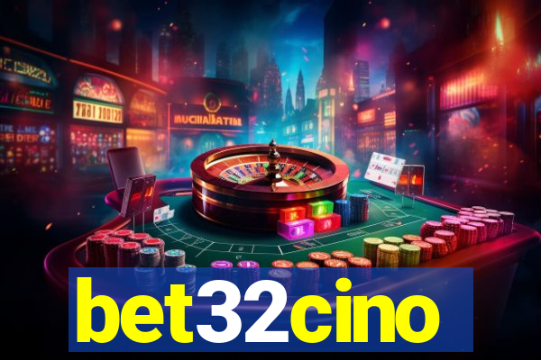 bet32cino