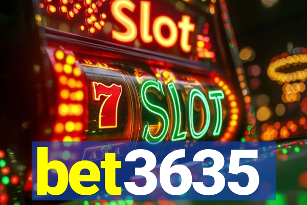 bet3635