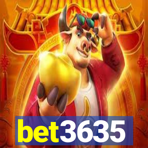 bet3635