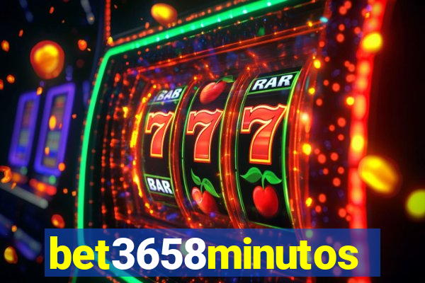 bet3658minutos