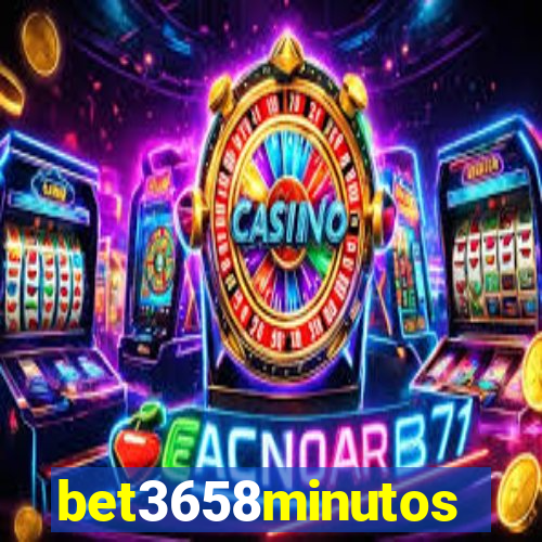 bet3658minutos