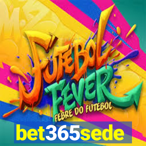 bet365sede