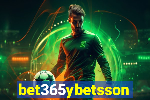 bet365ybetsson