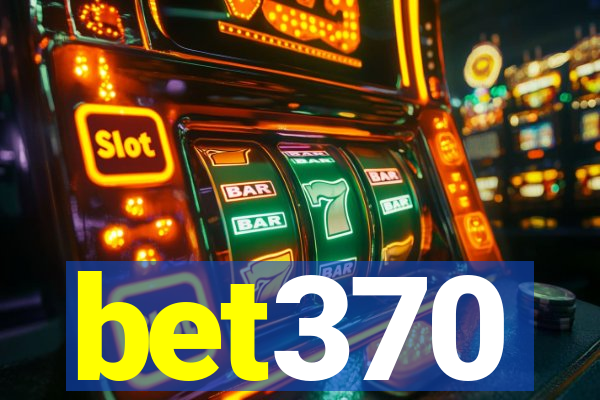 bet370